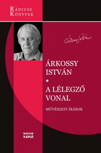 A LÉLEGZŐ VONAL - MŰVÉSZETI ÍRÁSOK