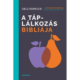 A TÁPLÁLKOZÁS BIBLIÁJA