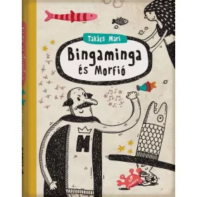 BINGAMINGA ÉS MORFIÓ