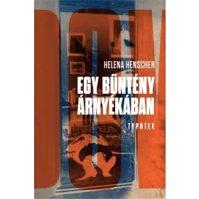 EGY BŰNTÉNY ÁRNYÉKÁBAN