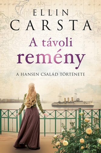 A TÁVOLI REMÉNY - A HANSEN CSALÁD TÖRTÉNETE