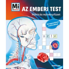 AZ EMBERI TEST - MI MICSODA MATRICÁS REJTVÉNYFÜZET