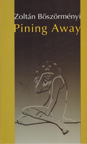 PINING AWAY (ANGOL)