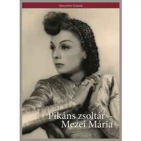 PIKÁNS ZSOLTÁR - MEZEI MÁRIA