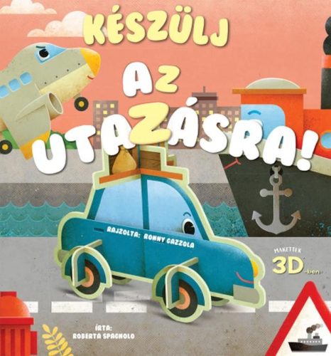 KÉSZÜLJ AZ UTAZÁSRA! - MAKETTEK 3D-BEN