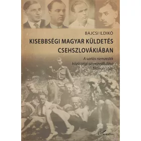 KISEBBSÉGI MAGYAR KÜLDETÉS CSEHSZLOVÁKIÁBAN