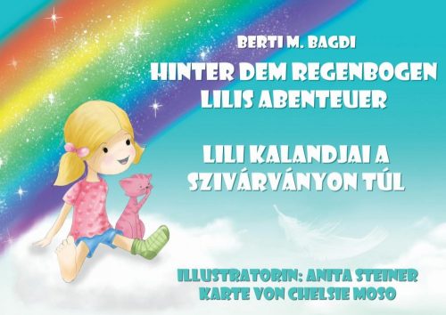 LILI KALANDJAI A SZIVÁRVÁNYON TÚL - LILIS ABENTEUER ÜBER DEN REGENBOGEN