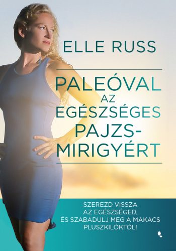 PALEÓVAL AZ EGÉSZSÉGES PAJZSMIRIGYÉRT