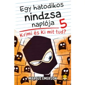 KRIMI ÉS KI MIT TUD? - EGY HATODIKOS NINDZSA NAPLÓJA 5.
