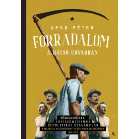 FORRADALOM A HÁTSÓ UDVARBAN