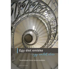 EGY ÉLET EMLÉKE  EGY EMLÉK ÉLETE