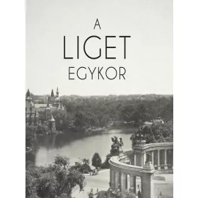 A LIGET EGYKOR
