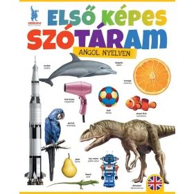 ELSŐ KÉPES SZÓTÁRAM ANGOL NYELVEN