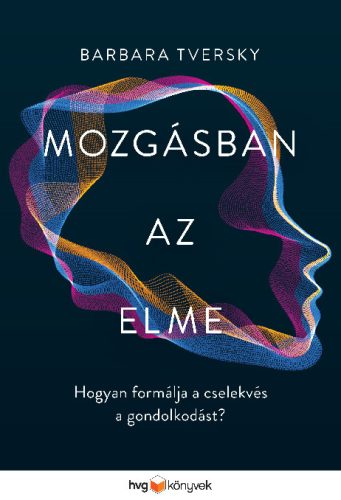 MOZGÁSBAN AZ ELME