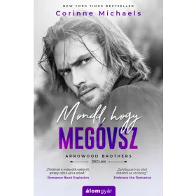 MONDD, HOGY MEGÓVSZ