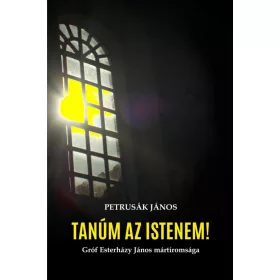 TANÚM AZ ISTENEM!