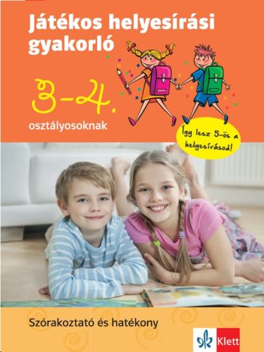 JÁTÉKOS HELYESÍRÁSI GYAKORLÓ 3-4. OSZTÁLYOSOKNAK