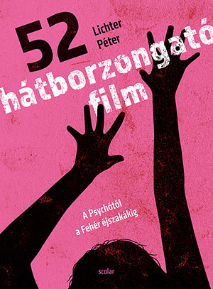 52 HÁTBORZONGATÓ FILM