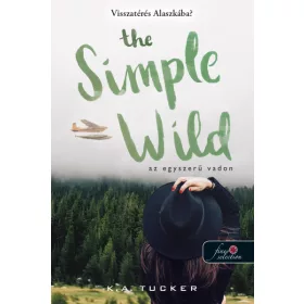 THE SIMPLE WILD - AZ EGYSZERŰ VADON