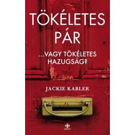 TÖKÉLETES PÁR... VAGY TÖKÉLETES HAZUGSÁG?