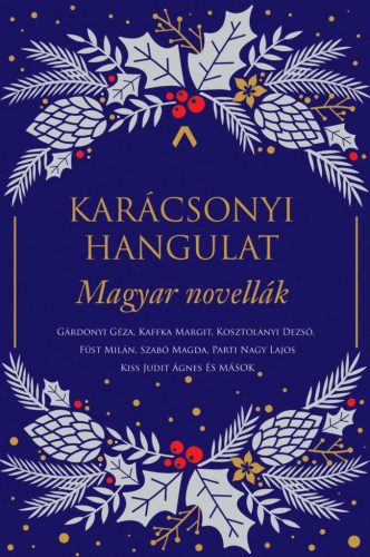 KARÁCSONYI HANGULAT - MAGYAR NOVELLÁK