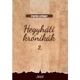 HEGYHÁTI KRÓNIKÁK 2.