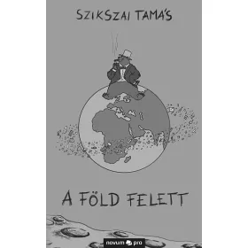 A FÖLD FELETT