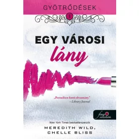 EGY VÁROSI LÁNY - GYÖTRŐDÉSEK 1.