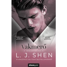 VAKMERŐ (VÁGYAK ISKOLÁJA - PENN)