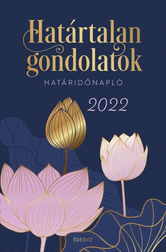 HATÁRTALAN GONDOLATOK HATÁRIDŐNAPLÓ 2022