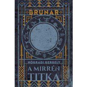 BRUNAR  - A MIRRÉN TITKA