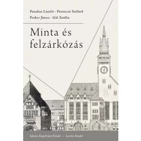 MINTA ÉS FELZÁRKÓZÁS