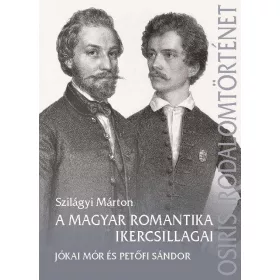 A MAGYAR ROMANTIKA IKERCSILLAGAI