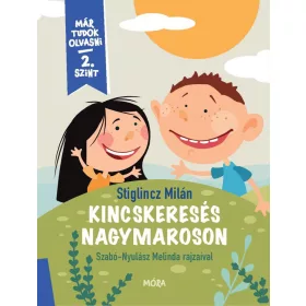 KINCSKERESÉS NAGYMAROSON - MÁR TUDOK OLVASNI 2. SZINT