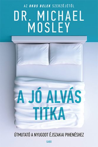 A JÓ ALVÁS TITKA