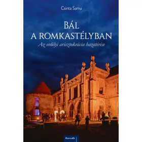 BÁL A ROMKASTÉLYBAN