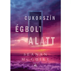 CUKORSZÍN ÉGBOLT ALATT