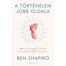 A TÖRTÉNELEM JOBB OLDALA