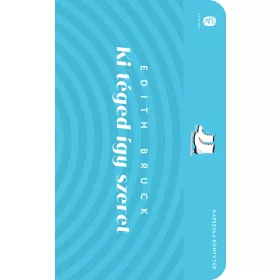 KI TÉGED ÍGY SZERET - KAPSZULA KÖNYVTÁR