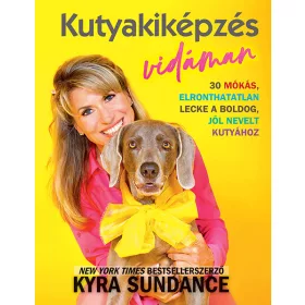 KUTYAKIKÉPZÉS VIDÁMAN