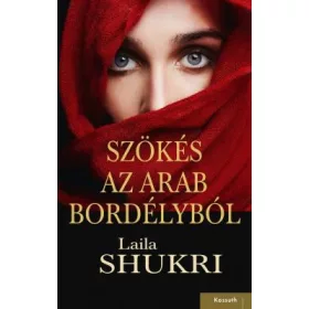 SZÖKÉS AZ ARAB BORDÉLYBÓL