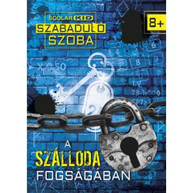 A SZÁLLODA FOGSÁGÁBAN