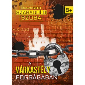 A VÁRKASTÉLY FOGSÁGÁBAN