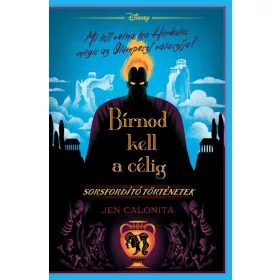 DISNEY - SORSFORDÍTÓ TÖRTÉNETEK - BÍRNOD KELL A CÉLIG