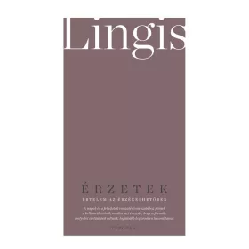 ÉRZÉKELÉS - AZ ÉRZÉKENYSÉG ÉRTELME