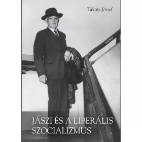 JÁSZI ÉS A LIBERÁLIS SZOCIALIZMUS