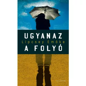 UGYANAZ A FOLYÓ