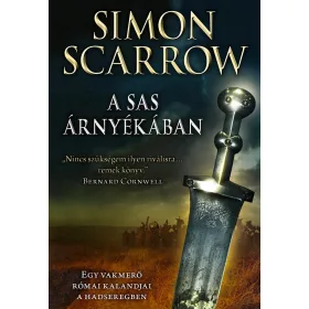   A SAS ÁRNYÉKÁBAN - EGY VAKMERŐ RÓMAI KALANDJAI A HADSEREGBEN