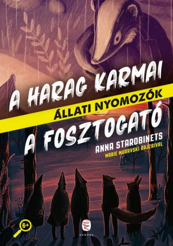 A HARAG KARMAI - A FOSZTOGATÓ (ÁLLATI NYOMOZÓK 3-4.)