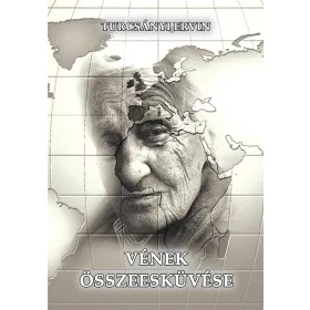 VÉNEK ÖSSZEESKÜVÉSE